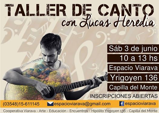 Espacio Viarava presenta una doble jornada musical: Taller de Canto y concierto, con Lucas Heredia
