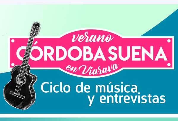 Córdoba suena: ciclo de música y entrevistas en Espacio Viarava