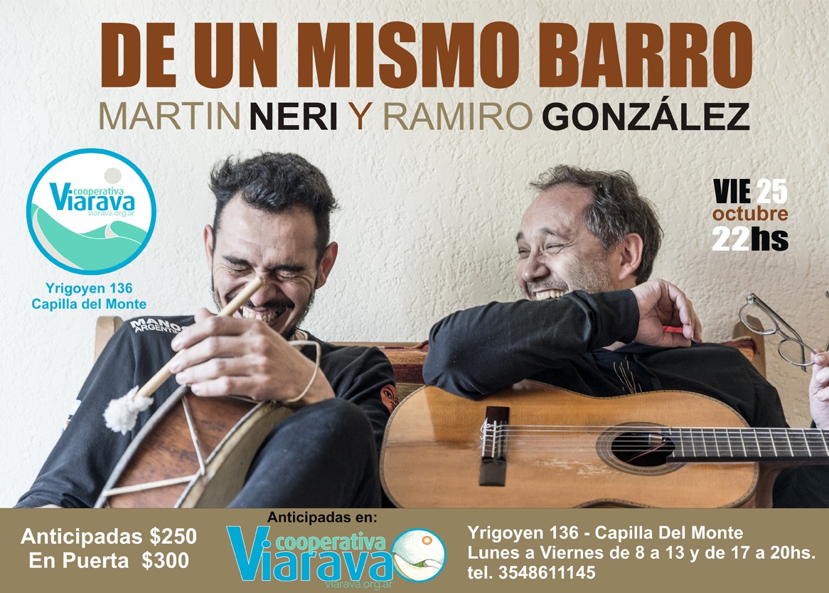 «De un mismo barro», Ramiro González y Martín Neri presentan sus canciones en Viarava